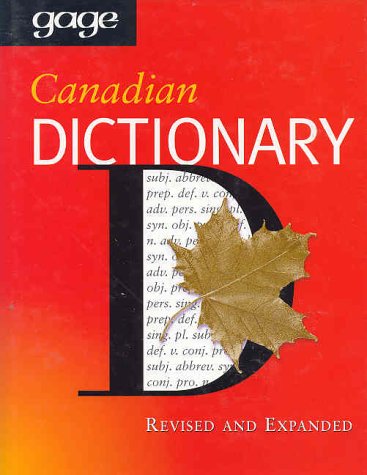Beispielbild fr The Gage Canadian Dictionary zum Verkauf von Better World Books
