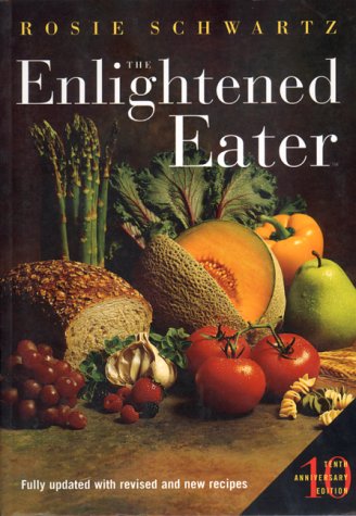 9780771575631: The Enlightened Eater, Tenth Anniversary Edition