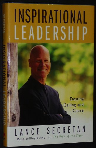 Beispielbild fr Inspirational Leadership : Destiny, Calling and Cause zum Verkauf von Better World Books