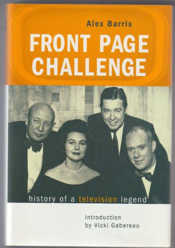 9780771576621: Front Page Challenge: History of a Television Legend