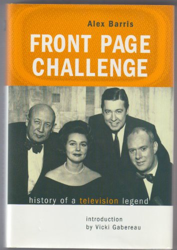 Stock image for Front Page Challenge: History of a Television Legend for sale by ThriftBooks-Atlanta