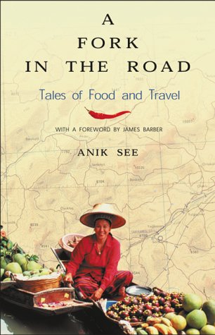 Stock image for A Fork in the Road: Tales of Food and Travel for sale by HPB-Diamond