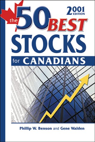 The 50 Best Stocks for Canadians (9780771577086) by Philip Benson
