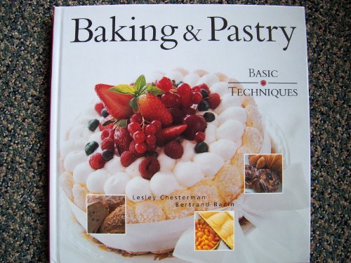 Beispielbild fr Baking & Pastry: Basic Techniques zum Verkauf von ThriftBooks-Atlanta
