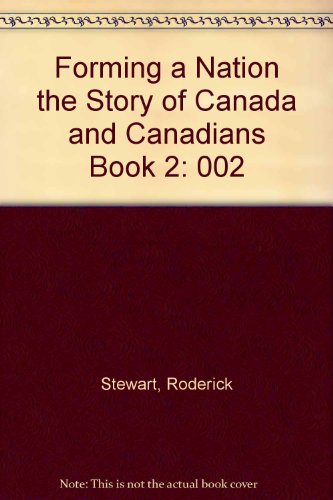 Imagen de archivo de Forming a Nation the Story of Canada and Canadians Book 2 a la venta por Better World Books