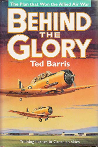 Beispielbild fr Behind the Glory : the plan that won the Alllied air war zum Verkauf von WorldofBooks