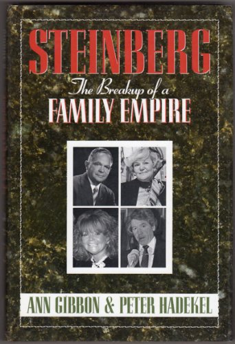 Stock image for Steinberg: The Breakup of a Family Empire for sale by ThriftBooks-Atlanta
