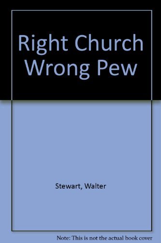 Beispielbild fr Right Church Wrong Pew zum Verkauf von Better World Books: West