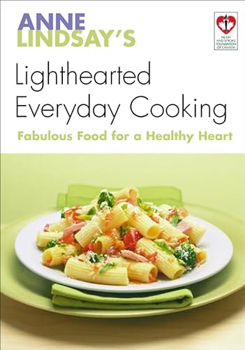 Beispielbild fr Anne Lindsay's Lighthearted Everyday Cooking zum Verkauf von SecondSale