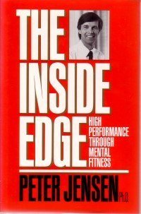 9780771591549: The Inside Edge - High Performance Through Mental Fitness