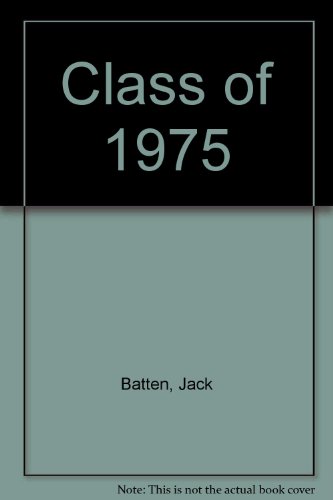 Stock image for Class of '75 for sale by Better World Books