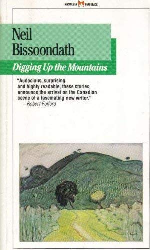 Stock image for Digging Up the Mountains: Selected Stories for sale by Montclair Book Center