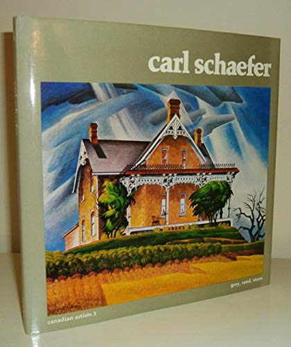 Carl Schaefer Canadian Artists 3 (Canadian Artists 3)