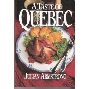 Imagen de archivo de Taste of Quebec a la venta por Better World Books
