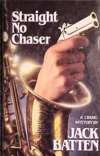 Imagen de archivo de Straight No Chaser : A Crang Mystery a la venta por Better World Books