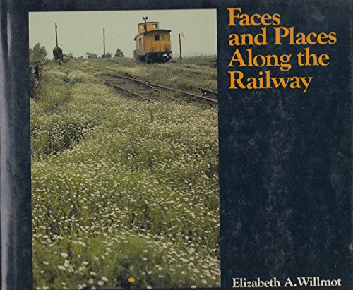 Imagen de archivo de Faces and Places along the Railway a la venta por Better World Books