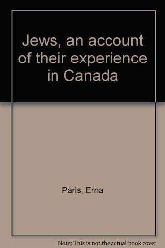 Stock image for Jews, an account of their experience in Canada for sale by ThriftBooks-Dallas