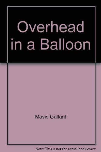 Beispielbild fr Overhead in a Balloon : Twelve Short Stories of Paris zum Verkauf von Better World Books