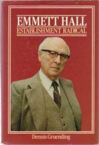 Stock image for Emmett Hall: Establishment Radical for sale by The Bookseller
