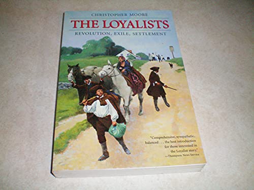 9780771597817: The Loyalists: Revolution, exile, settlement [Taschenbuch] by