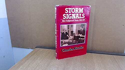 Beispielbild fr Storm Signals : More Undiplomatic Diaries, 1962-1971 zum Verkauf von Better World Books