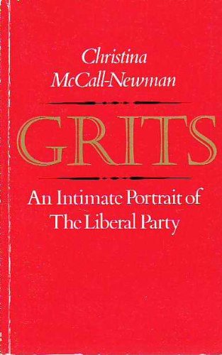 Stock image for Grits an Intimate Portrait of the Libera for sale by Better World Books