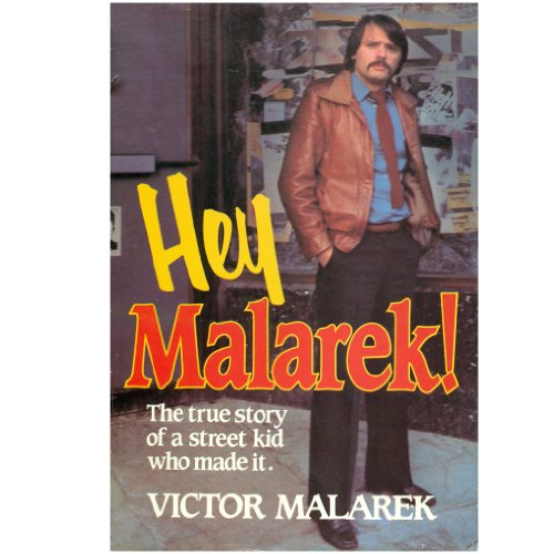 9780771597954: Hey, Malarek! : The True Story of a Street Kid Who