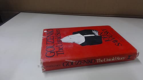 Stock image for Gouzenko: The Untold Story for sale by SecondSale
