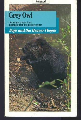 9780771598166: Sajo and the Beaver People