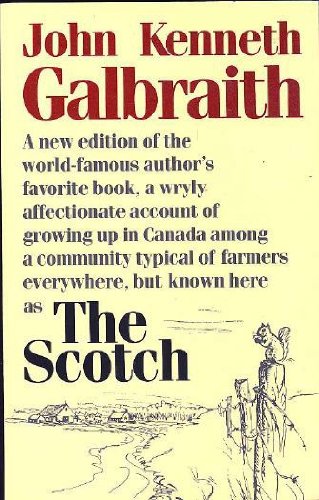 The Scotch (9780771598425) by Galbraith, John Kenneth