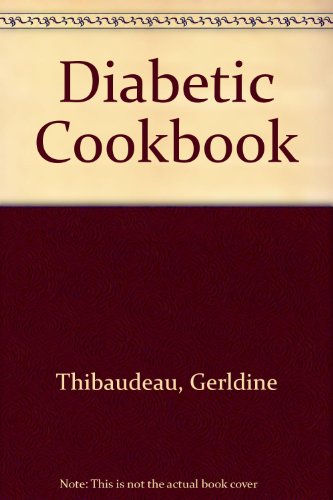 Stock image for The Diabetic Cookbook for sale by Better World Books: West