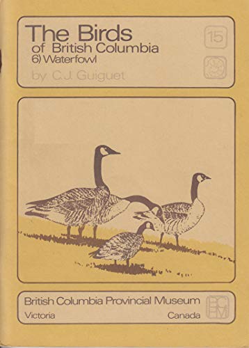 Stock image for The Birds of British Columbia (6) Waterfowl for sale by Chequamegon Books