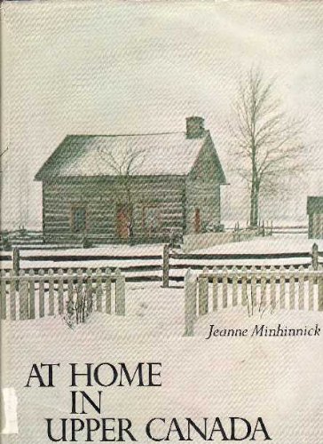 Imagen de archivo de At Home in Upper Canada a la venta por Better World Books