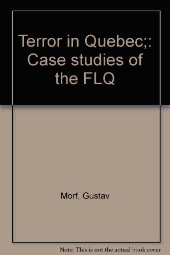 9780772004918: Terror in Quebec;: Case studies of the FLQ
