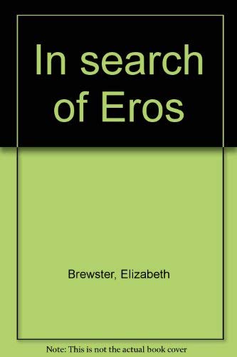 Imagen de archivo de In Search of Eros a la venta por Montreal Books