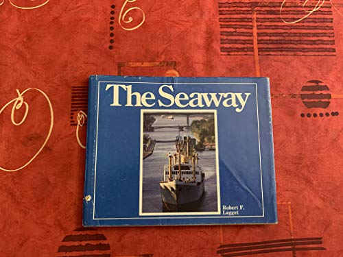 Beispielbild fr The Seaway: In commemoration of the 20th anniversary of the Seaway and the 150th anniversary of the first Welland Canal, 1829, 1959, 1979 zum Verkauf von Alexander Books (ABAC/ILAB)