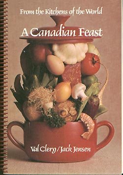 Imagen de archivo de A Canadian Feast (From the Kitchens of the World) a la venta por GridFreed