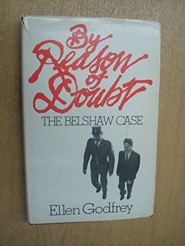 Stock image for By Reason of Doubt: The Belshaw Case for sale by ThriftBooks-Dallas