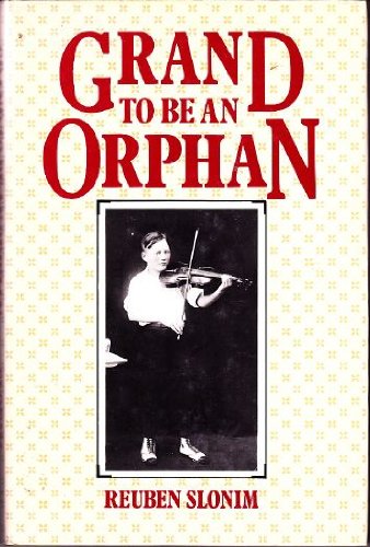 9780772013897: Grand to be an orphan