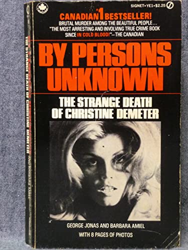 9780772300010: By Persons Unknown : The Strange Death of Christine Demeter