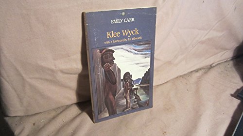 Stock image for Klee Wyck for sale by Better World Books: West