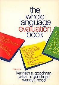 Stock image for Whole Language Evaluation Book for sale by The Unskoolbookshop