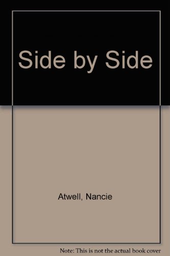 Stock image for Side By Side: Essays on Teaching to Learn for sale by GloryBe Books & Ephemera, LLC