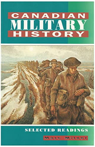 Stock image for Canadian Military History Selected Readings for sale by B-Line Books