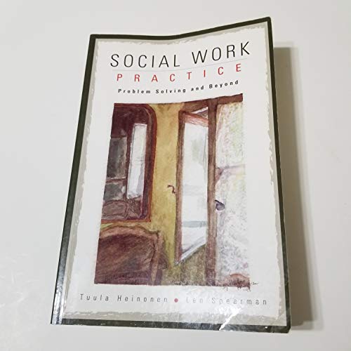social work practice problem solving and beyond Stock image for Social Work Practice: : Problem Solving and Beyond for sale by ThriftBooks-Dallas