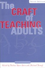 Imagen de archivo de The Craft of Teaching Adults a la venta por ThriftBooks-Dallas