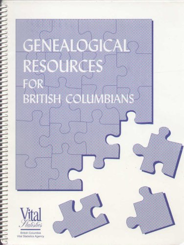 Stock image for Genealogical Resources for British Columbians for sale by Antiquarius Booksellers