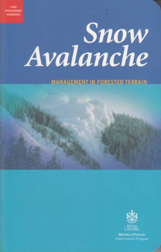Stock image for Snow Avalanche Management in Forested Terrain for sale by ThriftBooks-Atlanta