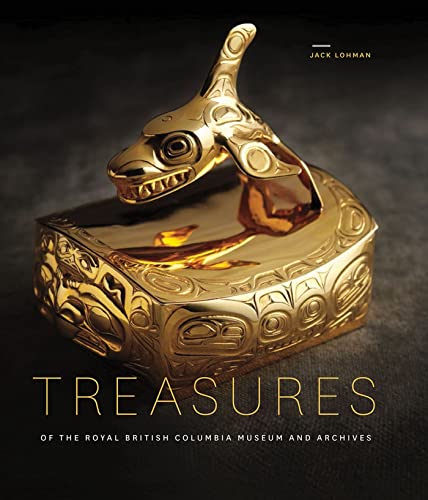 Stock image for Treasures of the Royal British Columbia Museum and Archives for sale by Hourglass Books