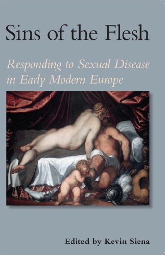 Imagen de archivo de Sins of the Flesh: Responding to Sexual Disease in Early Modern Europe (Essays and Studies, Vol. 7) a la venta por BMV Bloor